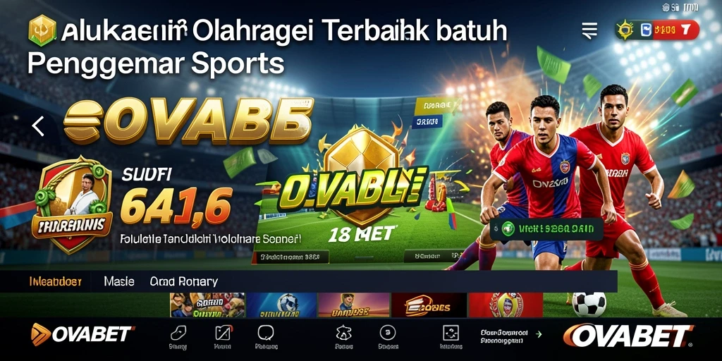 Tampilan gameplay OVABET dengan fitur taruhan olahraga yang menarik.